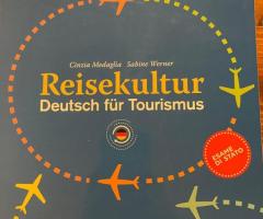 Reisekultur, Deutsch fur Tourismus di Cinzia Medaglia e Sabine Werner